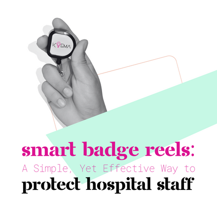 Smart badge Reels, protect hospital staff