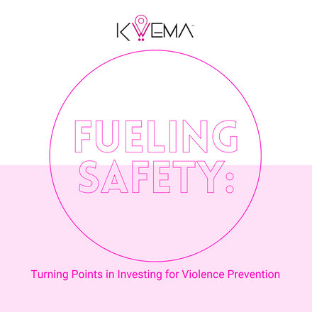 Fueling Safety: Turning Points in Investing for Violence Prevention
