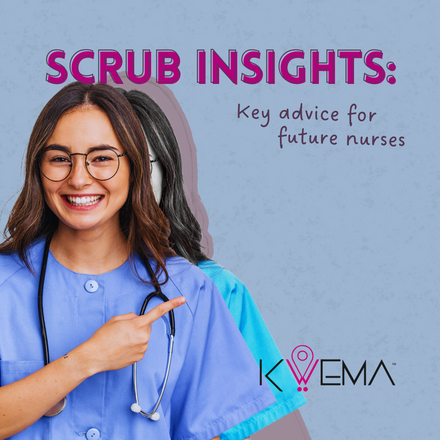 Scrub Insights: Key advice for future nurses