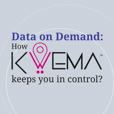 Data on Demand: How Kwema Keeps You in Control?