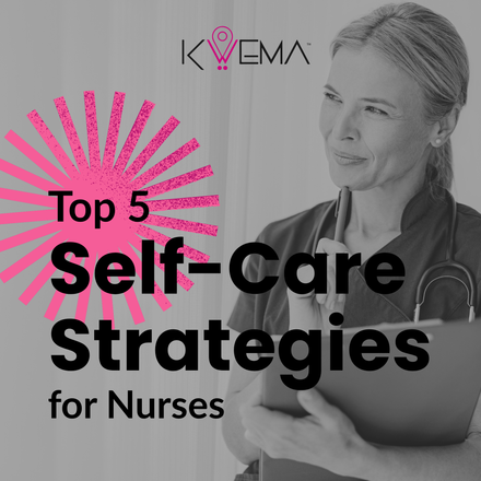Top 5 Self-Care Strategies for Nurses