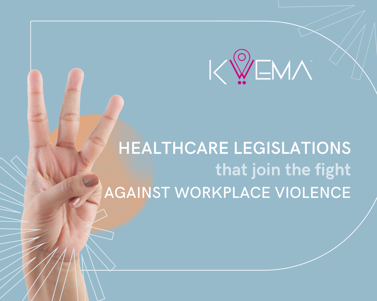 3 healthcare legislations that join the fight against workplace violen