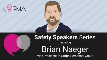 Safety Speakers Series 9: Brian Naeger