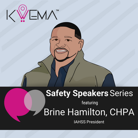 Safety Speakers: Brine Hamilton, CHPA