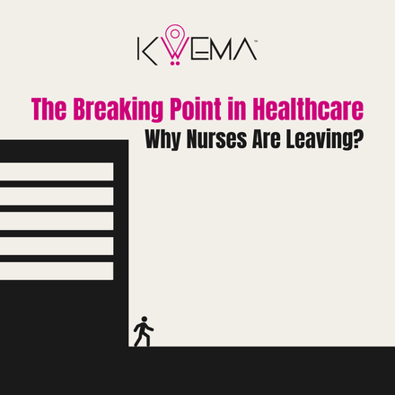 The Breaking Point in Healthcare: Why Nurses are Leaving?